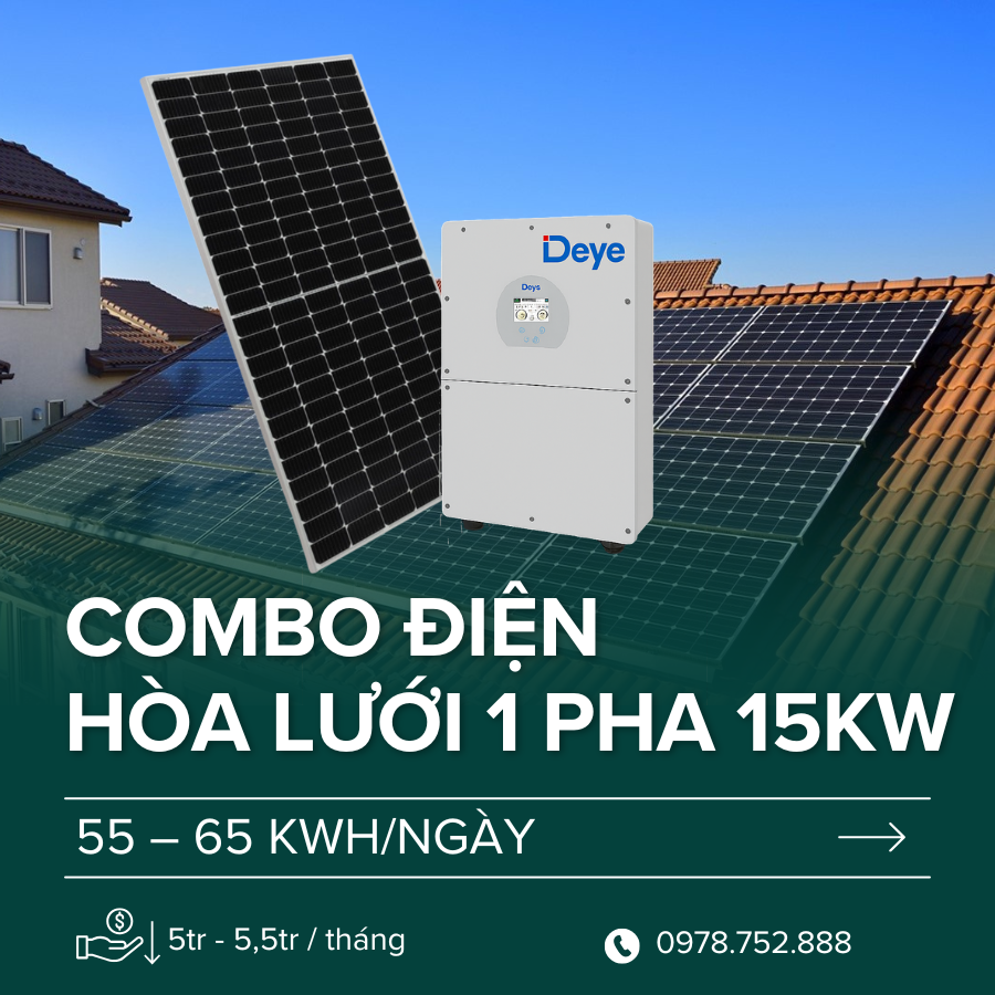 Combo Điện NLMT hòa lưới bám tải không lưu trữ 1 pha 15KW + tiết kiệm 3-4tr tiền điện/ tháng