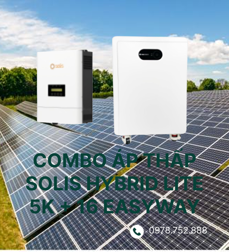 Combo áp thấp Solis hybrid Lite 5K + 16 Easyway