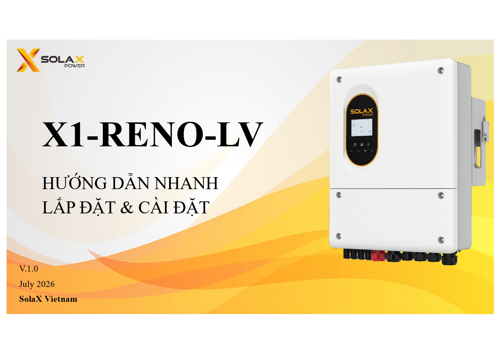 Hướng dẫn lắp đặt Biến tần Hybrid 1 pha áp thấp SolaX X1-RENO-LV