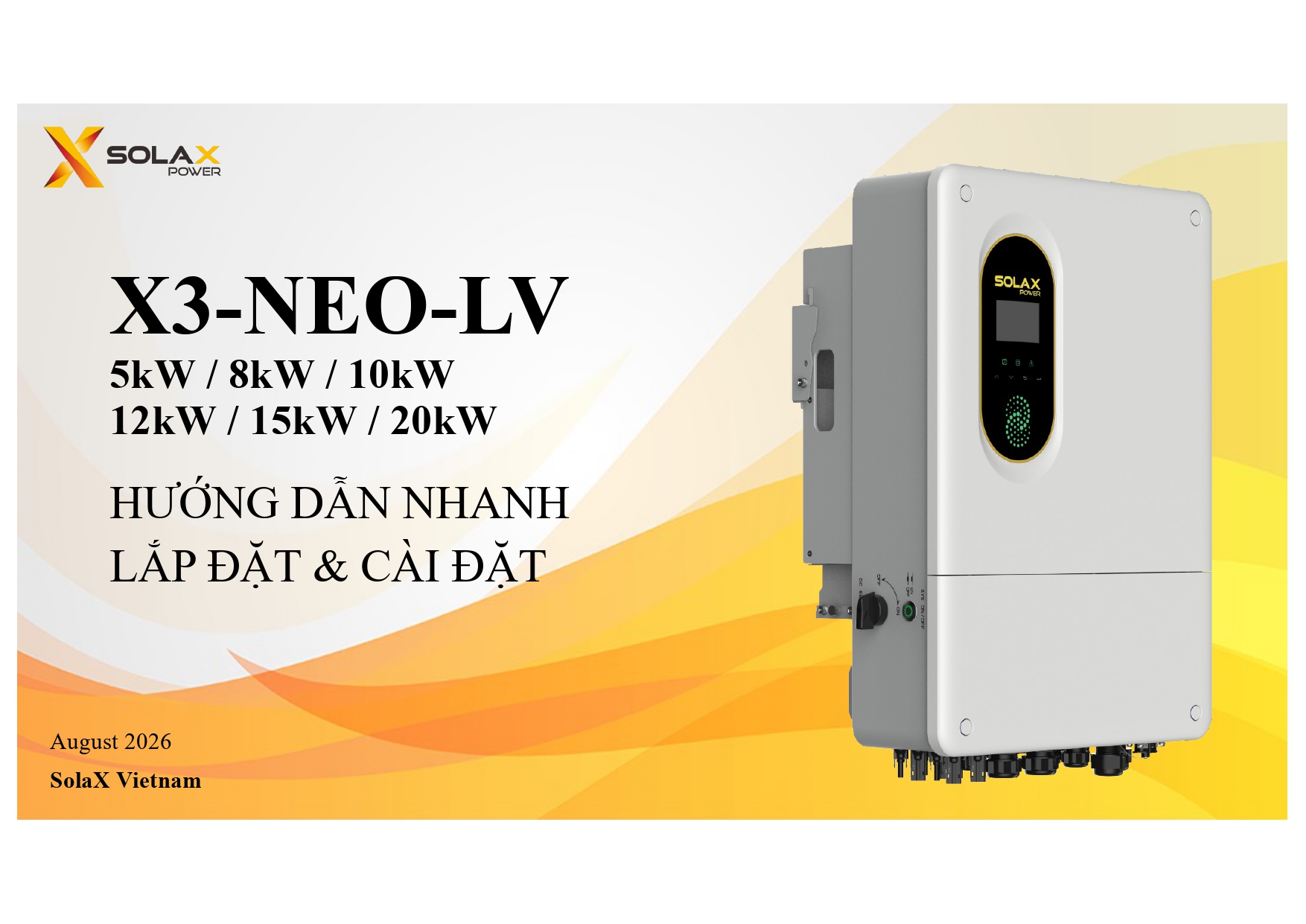 Hướng dẫn lắp đặt Biến tần Hybrid 3 pha áp thấp SolaX X3-NEO-LV