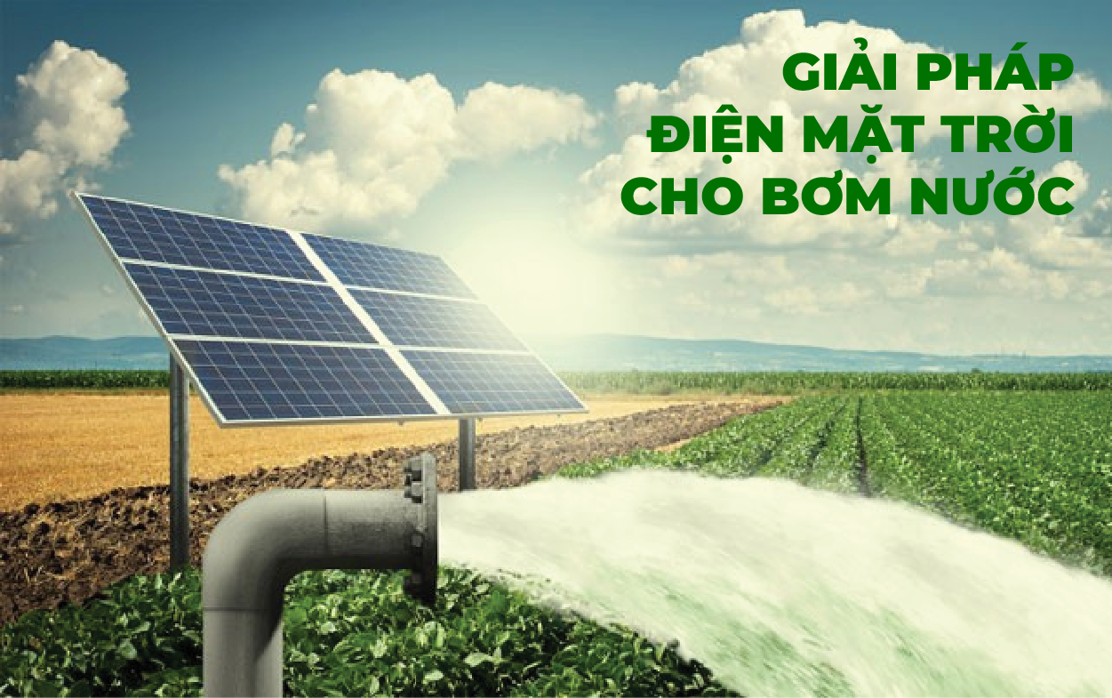 Giải pháp điện mặt trời cho bơm nước